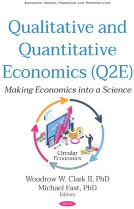 Qualitative and Quantitative Economics (Q2E)