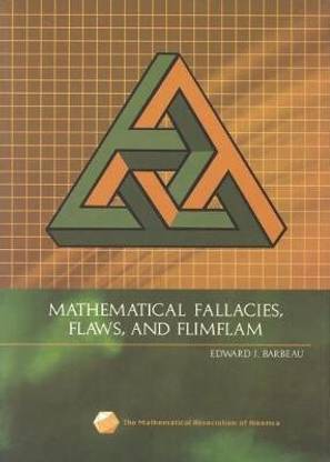 Mathematical Fallacies, Flaws, and Flimflam
