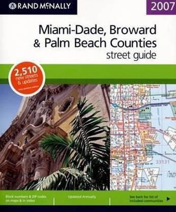 Rand McNally Miami-Dade, Broward & Palm Beach Counties Street Guide