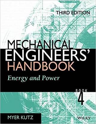 Mechanical Engineers'handbook: Volume 4