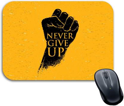 सेल केयर Never Give Up Motivational Quote Printed Mouse Pad for Computer माउस पैड
