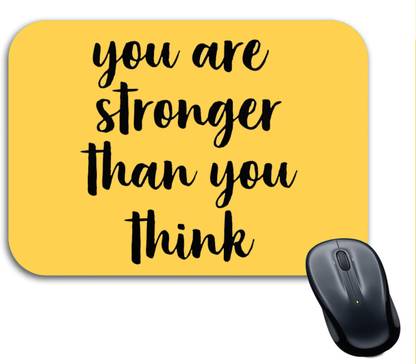 cell care You are Stronger Than you Think Motivational Quote Printed Mouse Pad for Computer Non Slip Base Mousepad