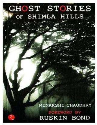 Ghost Stories Of Shimla Hills
