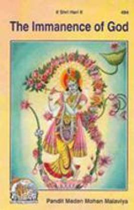 The Immanence Of God(Gita Press) (Hardcover, Pandit Madan Mohan Malaviya)