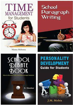Time Management For Students+SCHOOL PARAGRAPH WRITING+SCHOOL DEBATE BOOK+PERSONALITY DEVELOPMENT GUIDE FOR STUDENTS