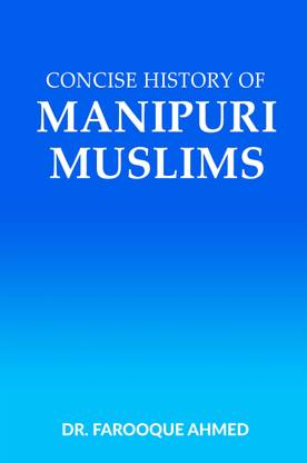Concise History of Manipuri Muslims