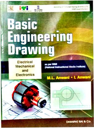 Basic Engineering Drawing || For Electrical , Mechanical And Electronics || As Per N.i.m.i