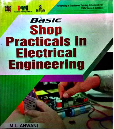 Basic Shop Practicals In Electrical Engineering