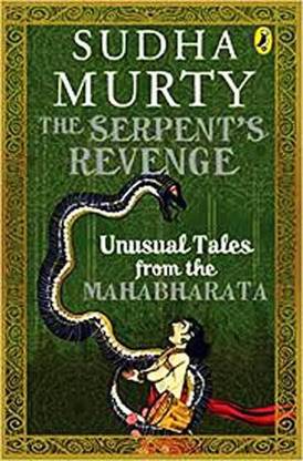 The Serpents Revenge - Unusual Tales From The Mahabharata