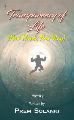 Transparency of Life - New Think, New Way