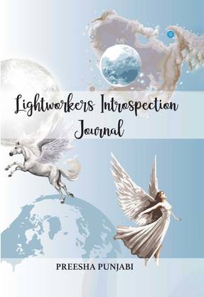LIGHTWORKERS INTROSPECTION JOURNAL