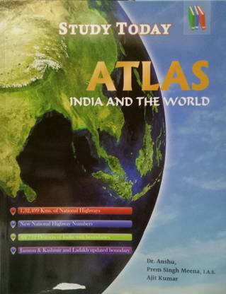 STUDY Today ATLAS INDIA AND THE WORLD By Dr. Anshu ,IAS ,PCS, BPSC ,N ALL COMPETITIVE EXAM PREPRATION