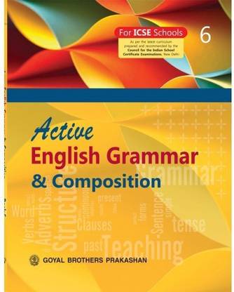 Goyal Brothers Active English Grammar & Composition Class 6