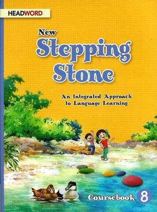 HEADWORD , NEW STEPPING STONE COURSE BOOK- 8 ( AN INTEGRATED APPROACH TO LANGUAGE LEARNING )