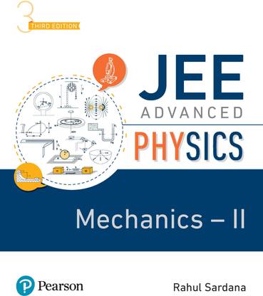 JEE Advanced Physics - Mechanics II Third Edition By Pearson