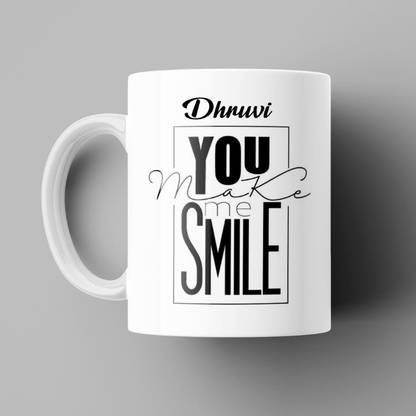 Beautum You make me Smile Dhruvi Printed White Ceramic Coffee (350)ml, Best Gift for boys, girls, husbands, wives, fiance, fiancee, loved ones, girlfirend, boyfriend, Mom, dad, Grandpa, grandma, grand mother, grand father, mumma papa and Everyone. Model No:BYMS004861 Ceramic Coffee Mug