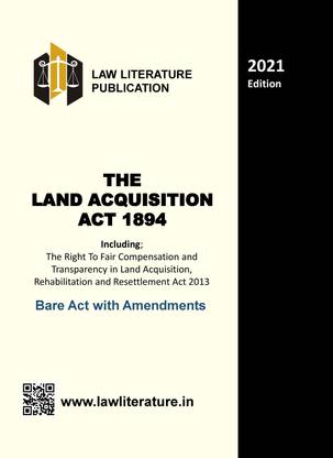 द लैंड एक्वीजीशन एक्ट 1894 बेयर एक्ट 2021 एडिशन