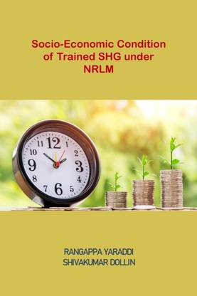 Socio-Economic Condition Of Trained SHG Under NRLM