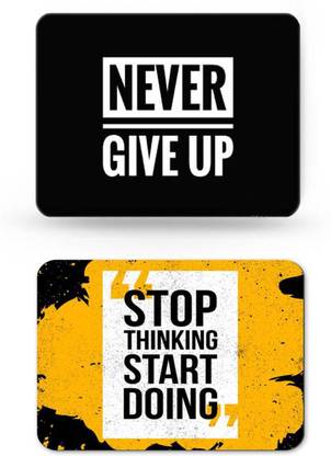 SMULY MOUSEPAD COMBO PACK OF 2 ( NEVER GIVE UP AND STOP THINKING Non Slip Base Mousepad