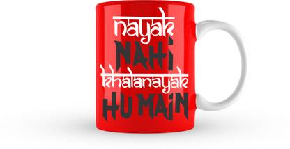MUGBOX Premium Quality NAYAK NAHI KHALNAYAK HAIN ME Printed Ceramic Coffee Mug