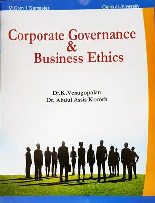 Gorporate Governance& Business Ethics| Mcom 1 Semseter | Calicut University Syllabus