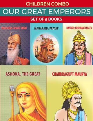 आवर ग्रेट एम्परर्स - चिल्ड्रन कॉम्बो (सेट ऑफ 5 बुक्स) (चंद्रगुप्त मौर्य + अशोका, द ग्रेट + एम्परर कृष्नदेव रे + महाराणा प्रताप + महाराजा रणजीत सिंह)