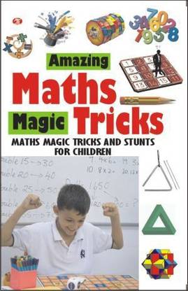 Amazing Maths Magic Tricks