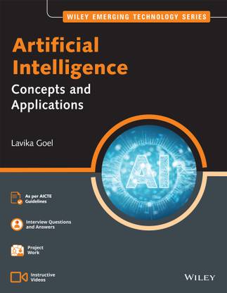 Artificial Intelligence  - Concepts and Applications