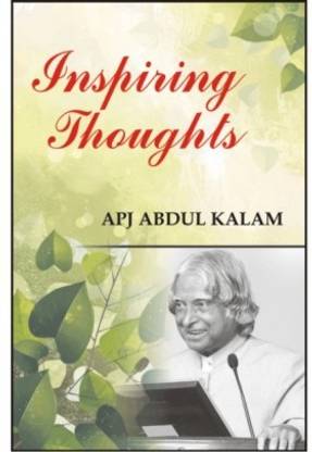 Inspiring Thoughts - APJ Abdul Kalam