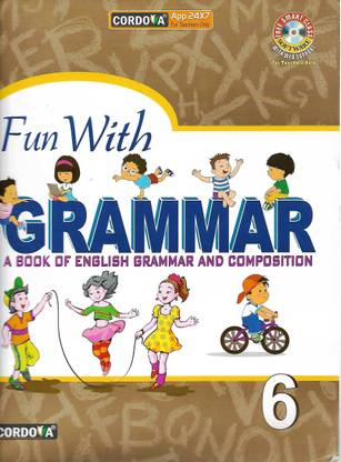 CORDOVA FUN WITH GRAMMAR A BOOK ENGLISH GRAMMAR AND COMPOSITION 6
