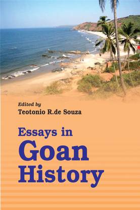 Essays in Goan History First  Edition