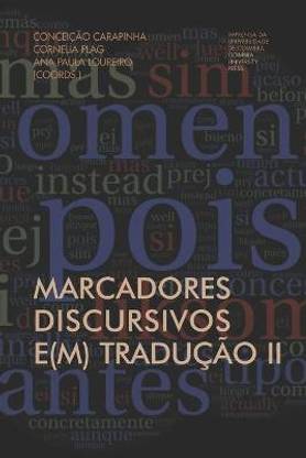 Marcadores Discursivos e(m) Traducao II