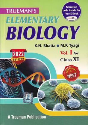 Trueman's Elementary Biology, Volume - 1 For Class 11 (Examination 2021-2022