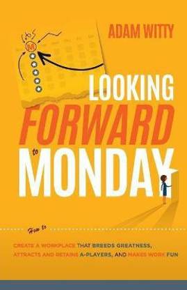 Looking Forward to Monday