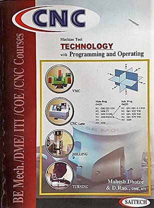 CNC Machine Tool Technology With Programming And Operating