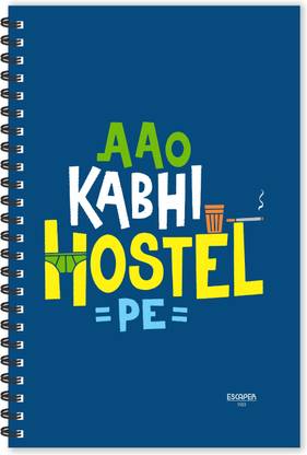 ESCAPER Aao kabhi Hostel Pe Hindi Quotes Diary (Ruled - A5 Size - 8.5 x 5.5 inches), Slogan Diary, Quotes on Diary, Funny Quotes Diary A5 Diary Ruled 160 Pages