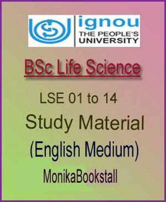 Ignou - BSc Life Science - LSE 01 To 14 - Study Material - English Medium