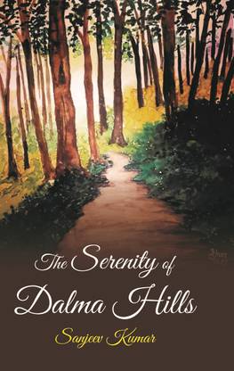 The Serenity of Dalma Hills