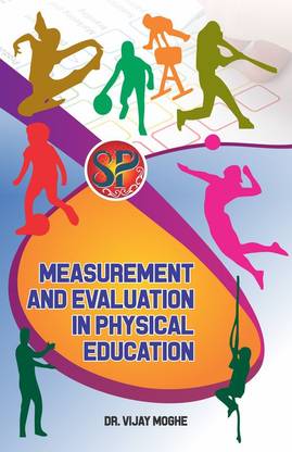 Measurement and Evaluation in Physical education (B.P.Ed. Physical Education)