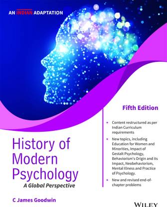 History of Modern Psychology, 5ed, An Indian Adaptation: A Global Perspective  - A Global Perspective 5 Edition