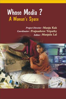 Whose Media? a Women Space First  Edition