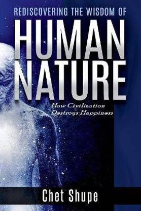 Rediscovering the Wisdom of Human Nature