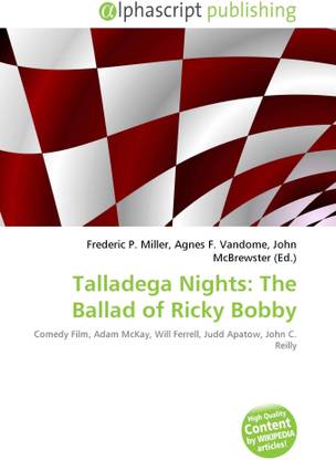 Talladega Nights: The Ballad of Ricky Bobby