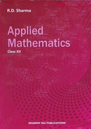 Applied Mathematics For Class 12 - Examination 2021-22
