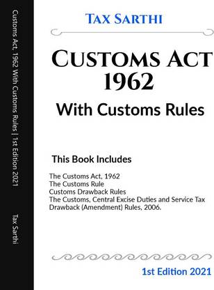 Customs Act, 1962 With Customs Rules | 1st Edition 2021
