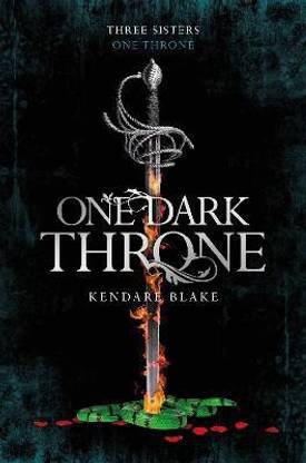 One Dark Throne  - Three Sisters One Throne