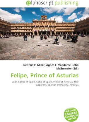 Felipe, Prince of Asturias