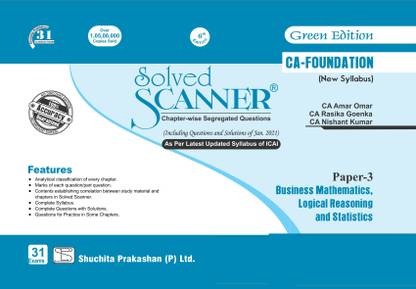 Solved Scanner CA Foundation (New Syllabus) Paper-3, Business Mathematics, Logical Reasoning and Statistics