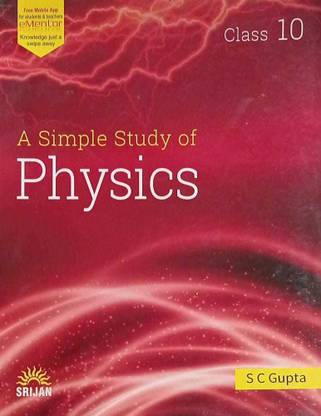 A Simple Study Of Physics Class 10
