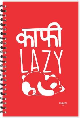 ESCAPER KAFI LAZY Hindi Quotes Diary (Ruled - A5 Size - 8.5 x 5.5 inches), Slogan Diary, Quotes on Diary, Funny Quotes Notepad A5 Diary Ruled 160 Pages